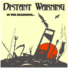 DISTANT WARNING - In the Beginning... cover 