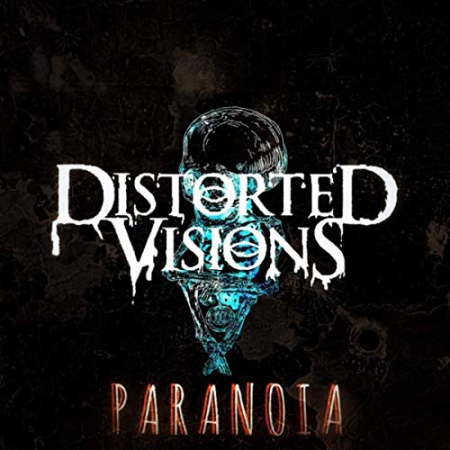 DISTORTED VISIONS - Paranoia cover 