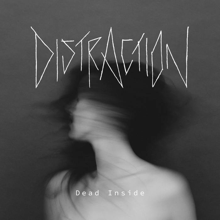 DISTRACTION - Dead Inside cover 