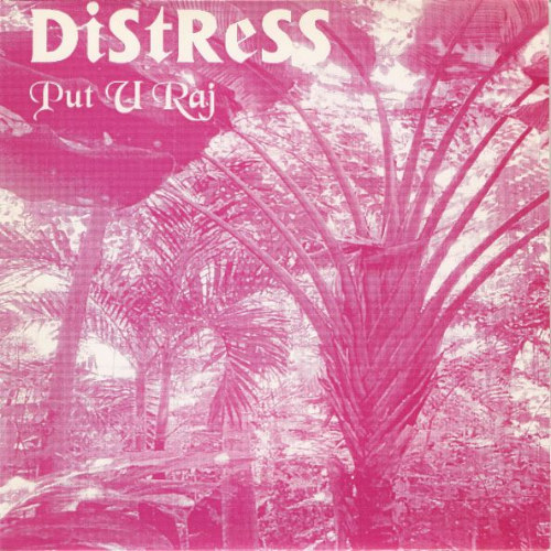 DISTRESS - Put U Raj cover 