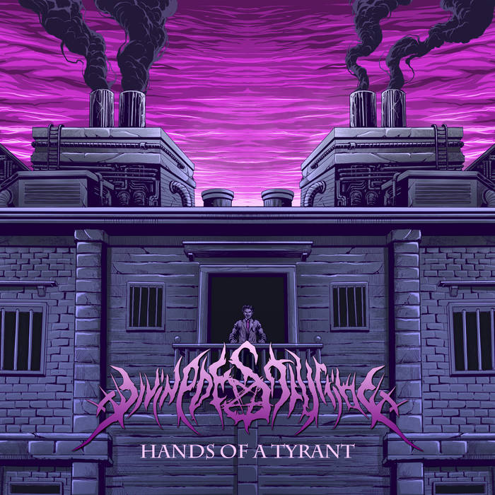 DIVINE DESTRUCTION - Hands Of A Tyrant cover 