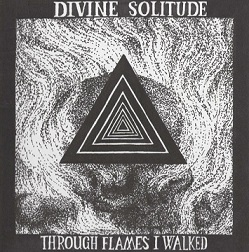 DIVINE SOLITUDE - Through The Flames I Walked cover 