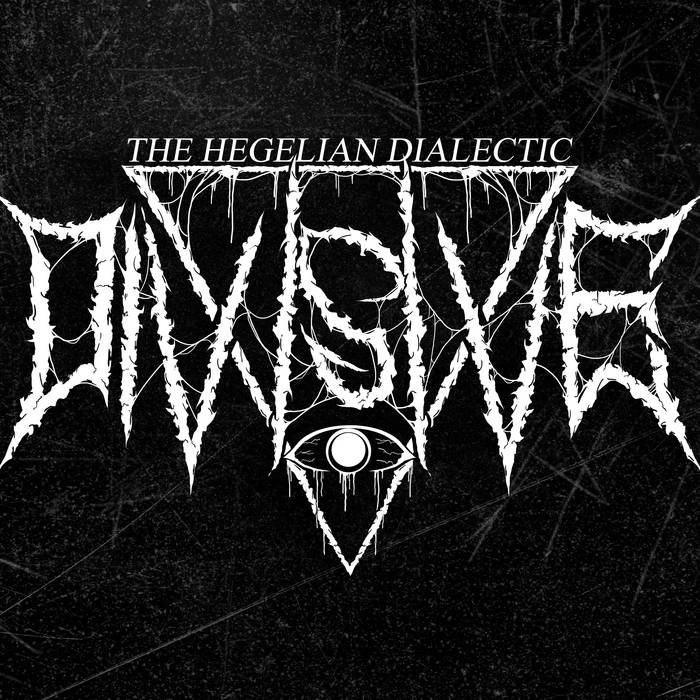DIVISIVE - The Hegelian Dialectic cover 