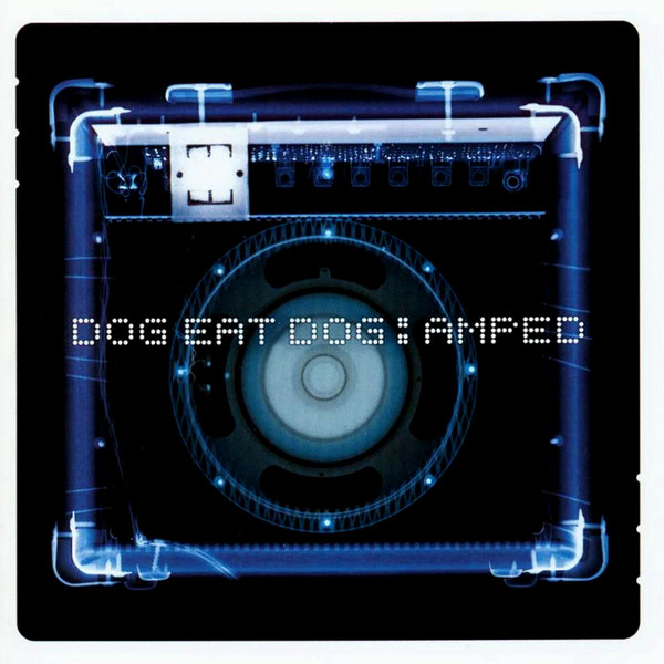 DOG EAT DOG - Amped cover 