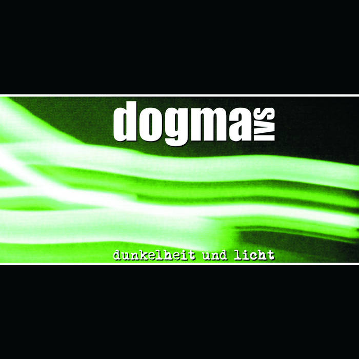 DOGMA IVS - Dunkelheit Und Licht cover 
