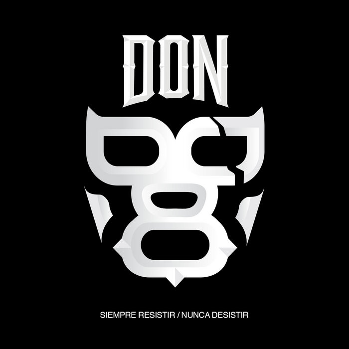 DON - Siempre Resistir​/​Nunca Desistir cover 