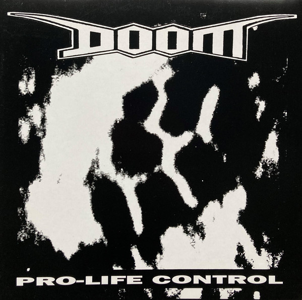 DOOM - Pro-Life Control / Tear Silence To Pieces cover 