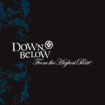DOWN BELOW - From The Highest Point cover 