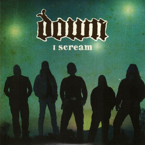DOWN - I Scream cover 
