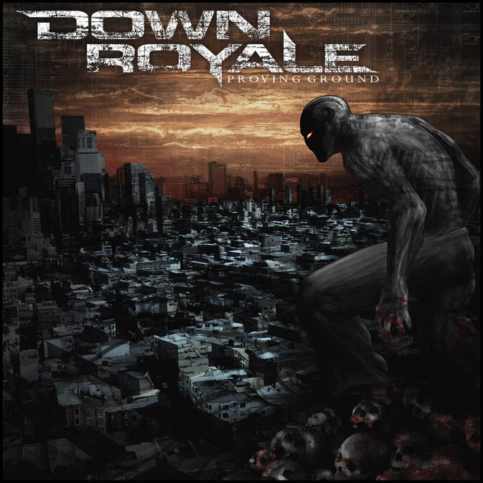 DOWN ROYALE - Proving Ground cover 
