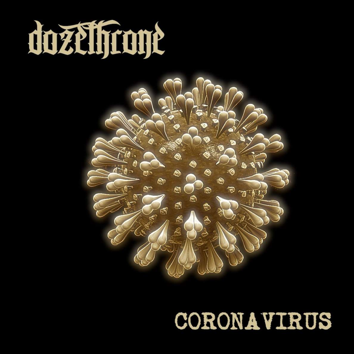 DOZETHRONE - Coronavirus cover 
