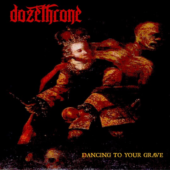 DOZETHRONE - Dancing To Your Grave cover 
