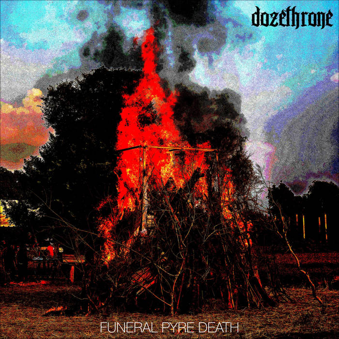 DOZETHRONE - Funeral Pyre Death cover 