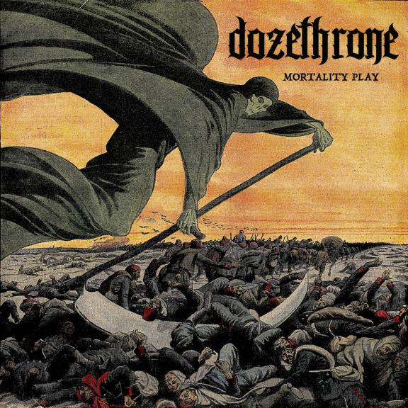 DOZETHRONE - Mortality Play cover 