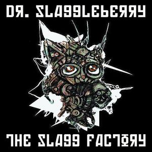 DR. SLAGGLEBERRY - The Slagg Factory cover 