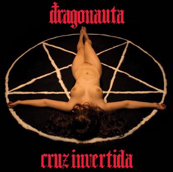 DRAGONAUTA - Cruz Invertida cover 