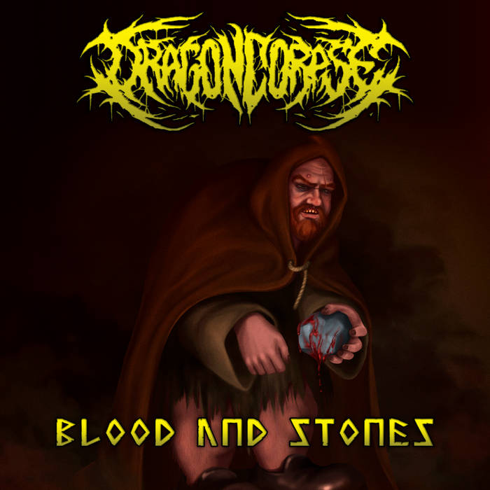 DRAGONCORPSE - Blood And Stones cover 