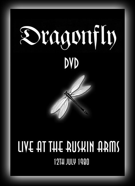 DRAGONFLY - Live at the Ruskin Arms 1980 cover 