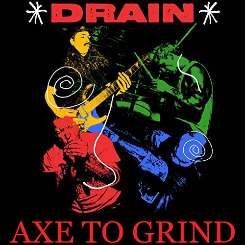 DRAIN (CA) - Live On Axe To Grind cover 