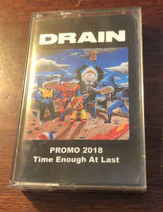 DRAIN (CA) - Promo 2018 / Time Enough at Last cover 