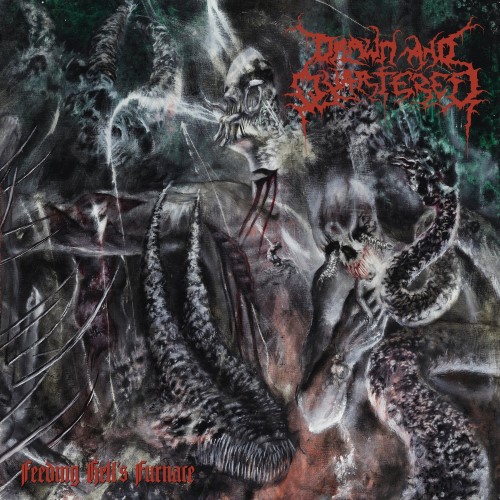DRAWN AND QUARTERED - Feeding Hell's Furnace cover 