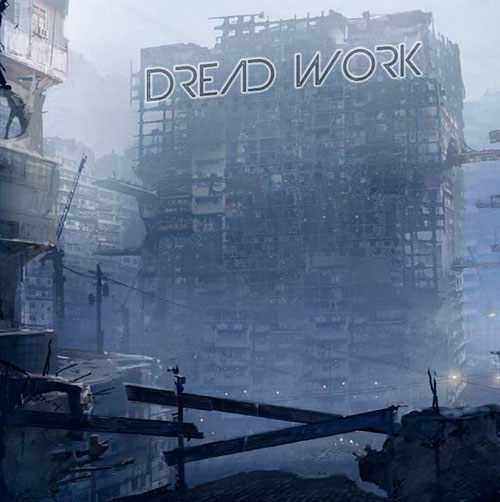 DREAD WORK - Dread Work cover 