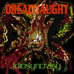 DREADNAUGHT - Idiosyncrasy cover 
