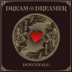 DREAM ON DREAMER - Downfall cover 