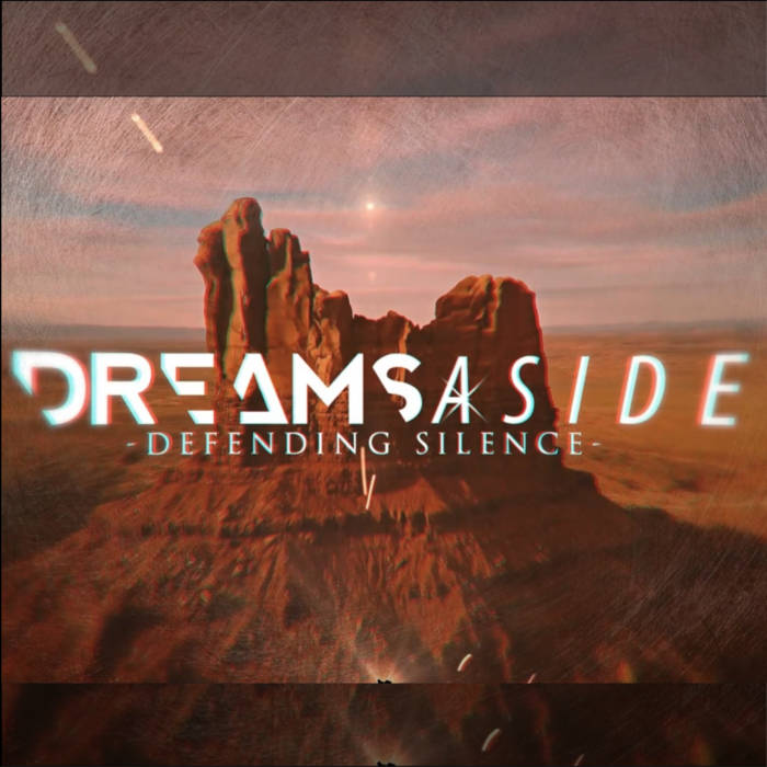 DREAMS ASIDE - Defending Silence cover 
