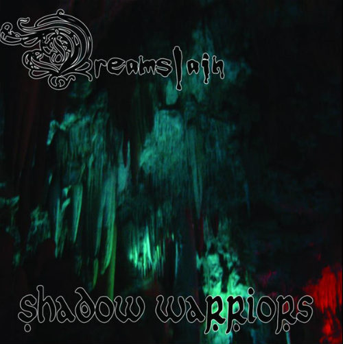 DREAMSLAIN - Shadow Warriors cover 