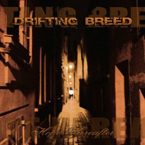 DRIFTING BREED - Hope Hereafter cover 