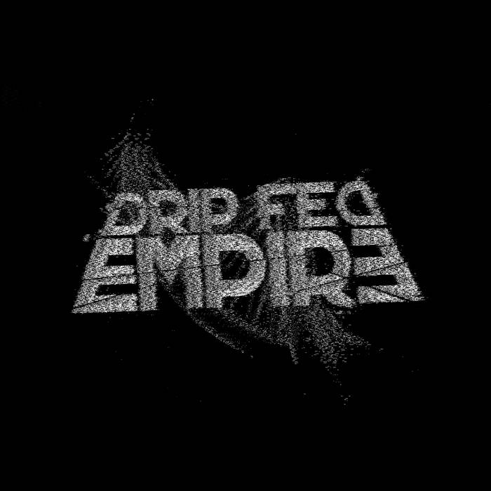 DRIP FED EMPIRE - VIRUS​.​exe cover 