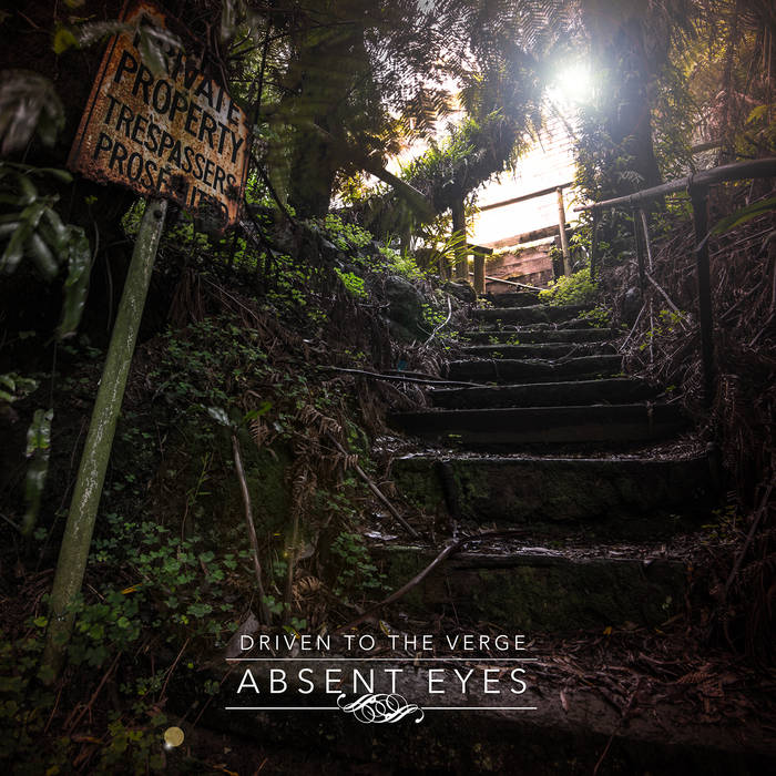DRIVEN TO THE VERGE - Absent Eyes cover 
