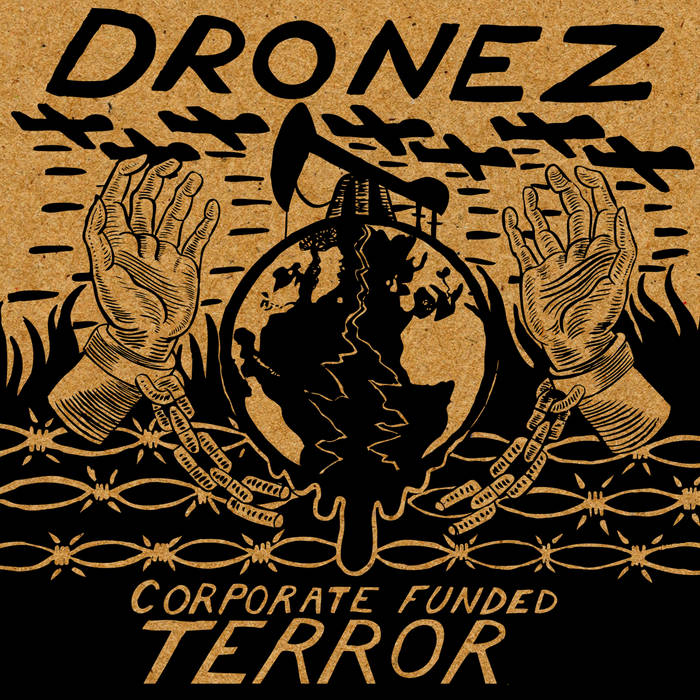 DRONEZ - Corporate Funded Terror cover 