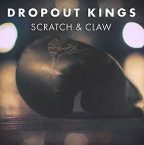 DROPOUT KINGS - Scratch and Claw cover 