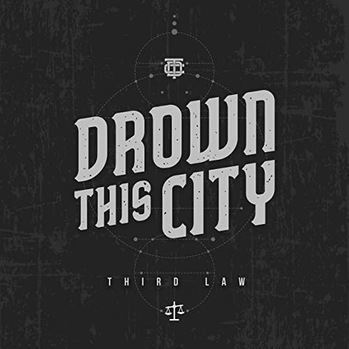 DROWN THIS CITY - Third Law cover 