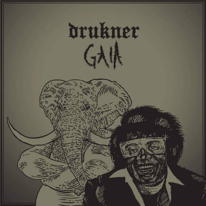 DRUKNER - Drukner / Gaia cover 