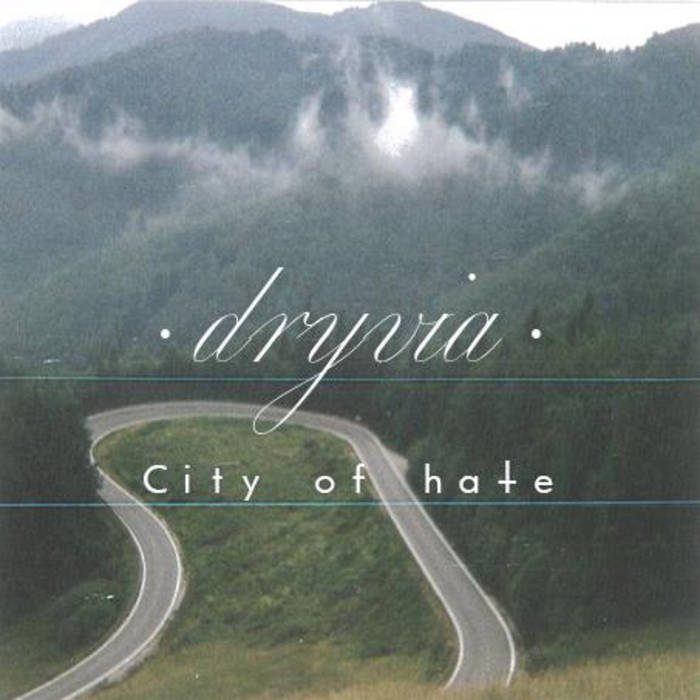 DRYVIA - City Of Hate cover 