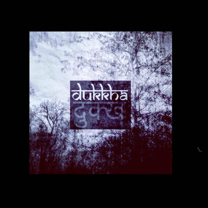 DUKKHA - Demo - 2017 cover 