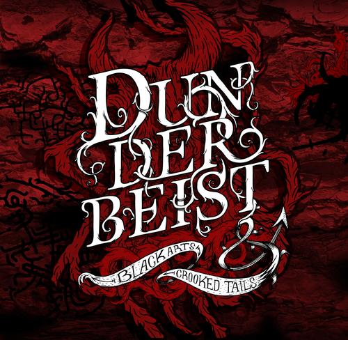 DUNDERBEIST - Black Arts & Crooked Tails cover 