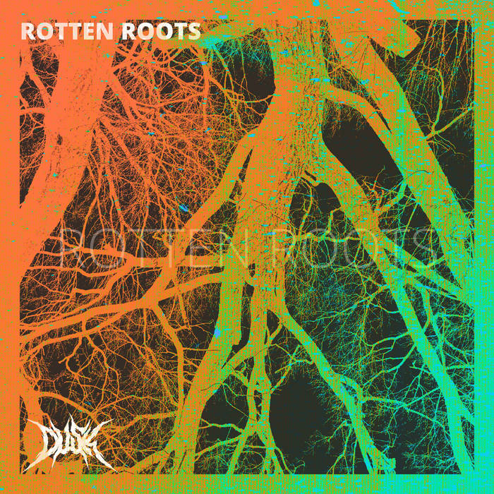 DUSK - Rotten Roots cover 