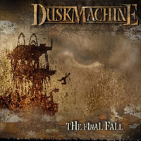 DUSKMACHINE - The Final Fall cover 