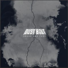 DUST BOLT - Sound and Fury cover 