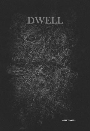 DWELL - Ash Tombs cover 