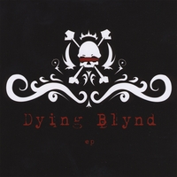DYING BLYND - Dying Blynd cover 