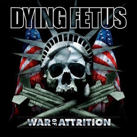 DYING FETUS - War of Attrition cover 
