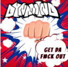 DYNAMIND - Get Da Fuck Out cover 