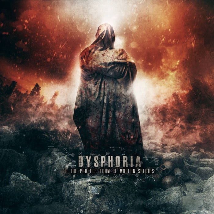 DYSPHORIA - To The Perfect Form Of Modern Species cover 