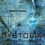 DYSTOPIA - Welcome To The Game cover 
