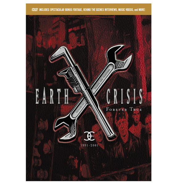 EARTH CRISIS - 1991-2001 Forever True cover 